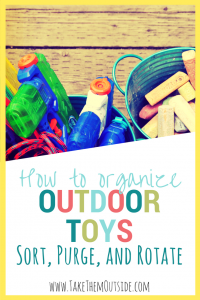 water guns and sidewalk chalk in metal buckets, text reads how to organize outdoor toys