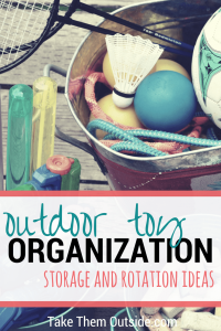 Metal buckets full of outdoor kids toys, text reads outdoor toy organization