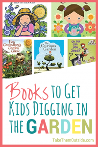 cover images of children's picture books. text reads books to get kids digging in the garden