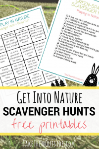 image of a printable scavenger hunt lists, text reads get into nature scavenger hunts free printables