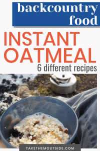 a cup of instant oatmeal at the campsite