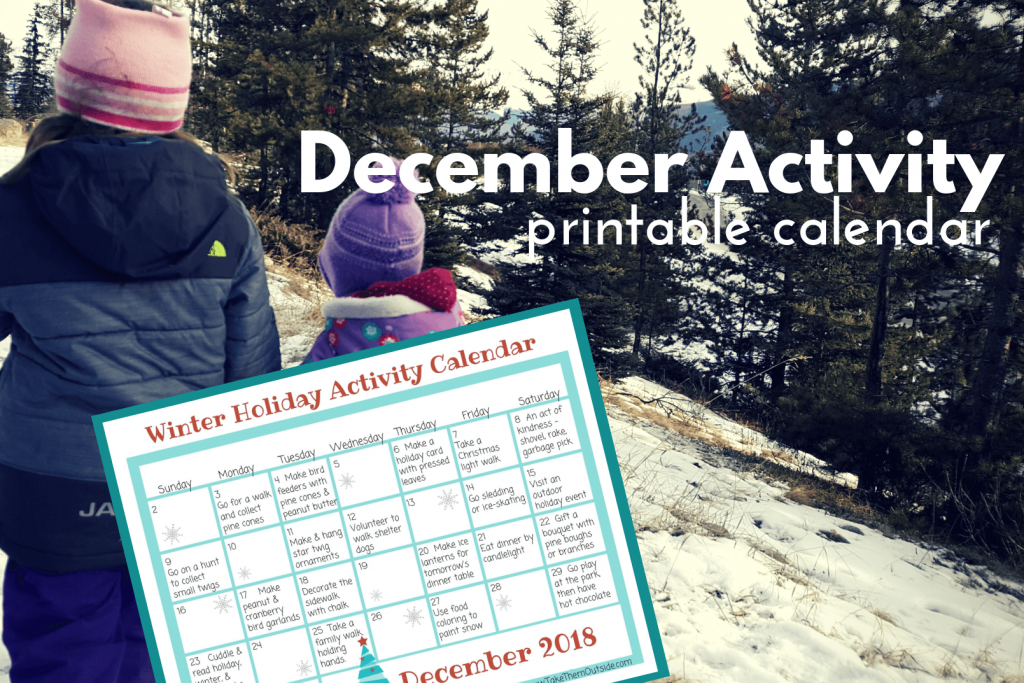 Two girls walking on a snowy path and an image of a december activity calendar printable