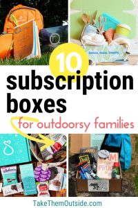 various subscription boxes for outdoorsy women, kids, and families