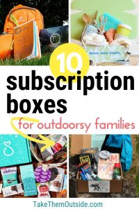 various subscription boxes for outdoorsy women, kids, and families