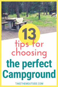 picnic table at a campground with elk in the background, text reads 13 tips for choosing the perfect campground