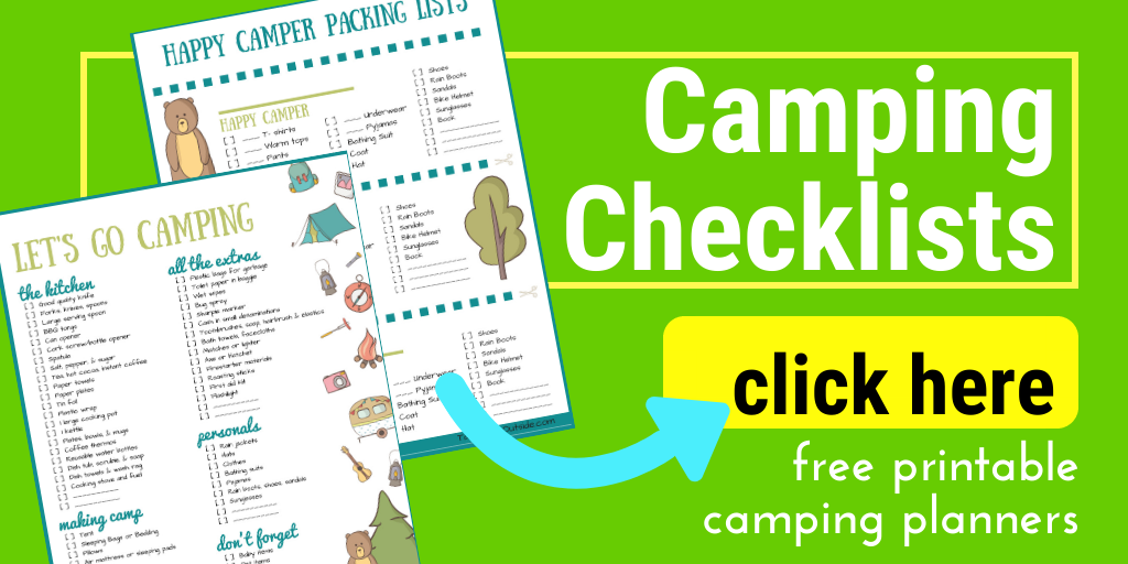 Lelie Antecedent trog Camping with kids checklists & simple, stress free camping tips! ⋆ Take  Them Outside