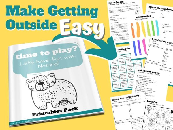 The Play Outside Guide - making nature play easy! ⋆ Take Them Outside