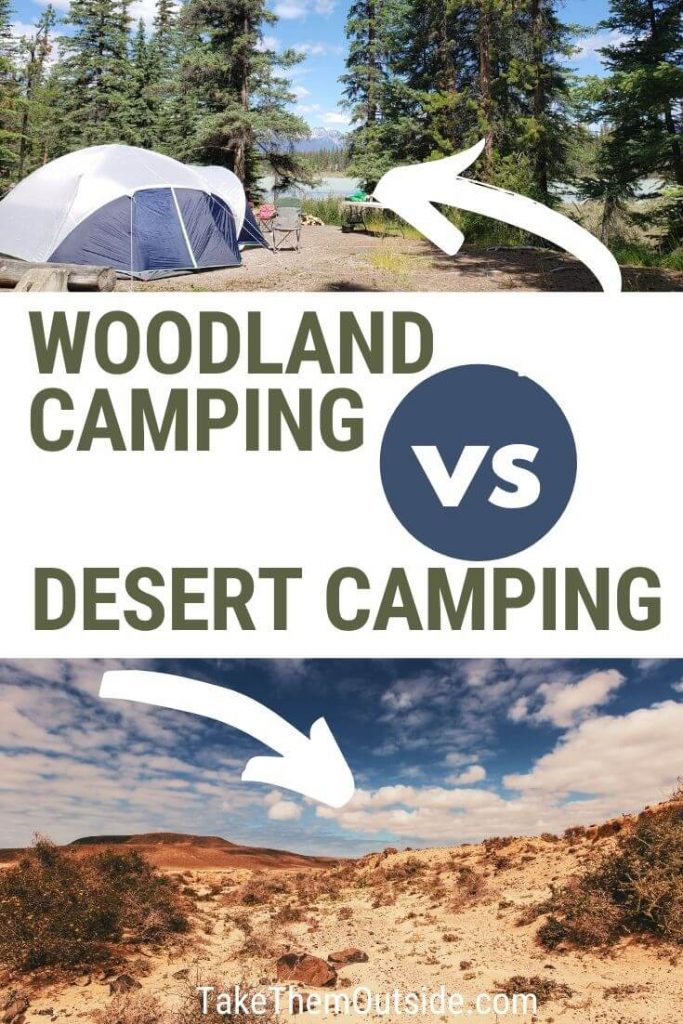woodland campground and a desert landscape
